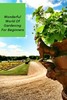 Thumbnail The Wonderful World Of Gardening For Beginners